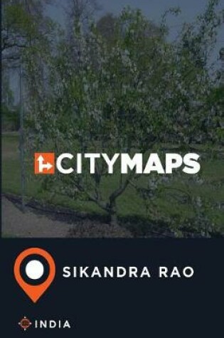 Cover of City Maps Sikandra Rao India