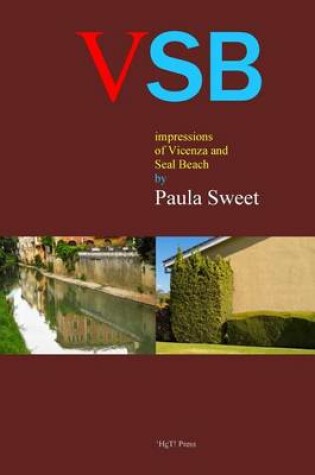 Cover of VSB - impressions of Vicenza and Seal Beach