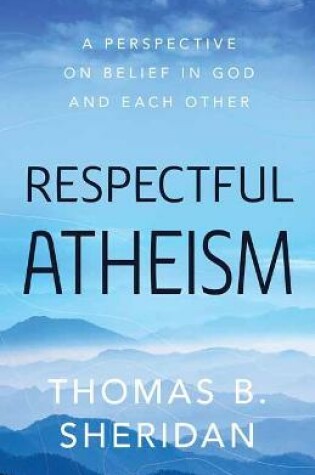 Cover of Respectful Atheism