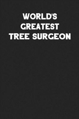 Book cover for World's Greatest Tree Surgeon