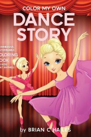 Cover of Color My Own Dance Story