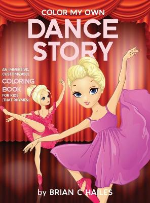 Book cover for Color My Own Dance Story
