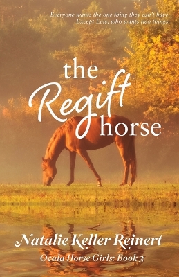 Book cover for The Regift Horse