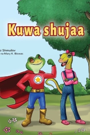 Cover of Being a Superhero (Swahili Children's Book)