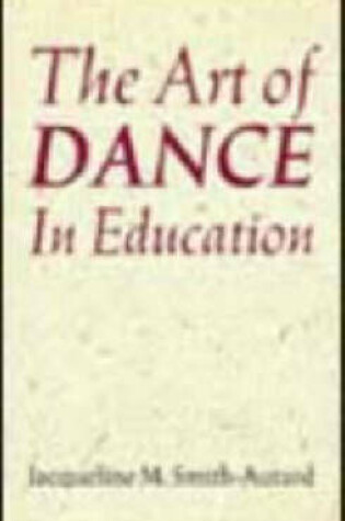 Cover of The Art of Dance in Education