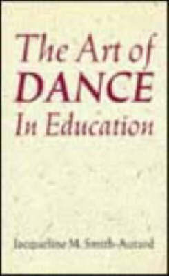 Book cover for The Art of Dance in Education