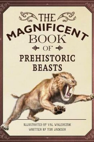 Cover of The Magnificent Book of Prehistoric Beasts