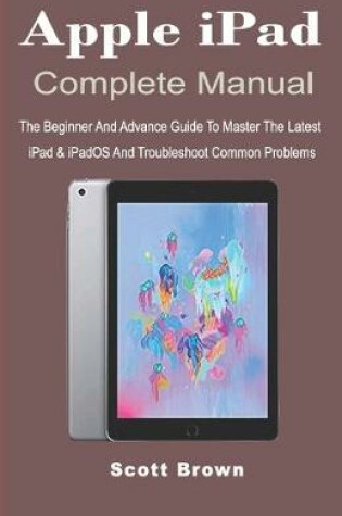 Cover of Apple iPad Complete Manual