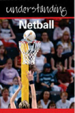 Cover of Understanding Netball