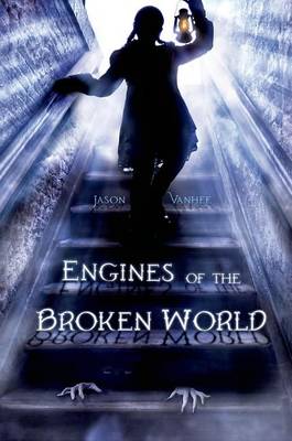 Book cover for Engines of the Broken World