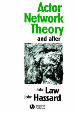 Cover of Actor Network Theory and After