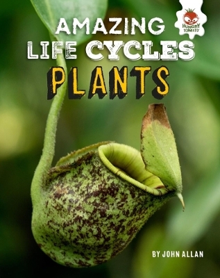 Book cover for Plants - Amazing Life Cycles