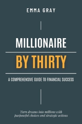 Cover of Millionaire By Thirty