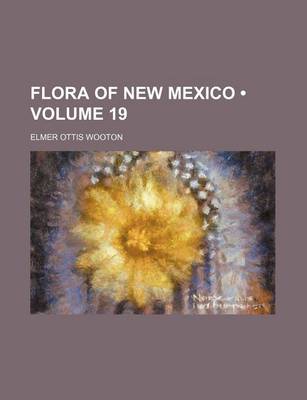 Book cover for Flora of New Mexico (Volume 19)