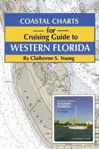 Cover of Coastal Charts for Cruising Guide to Western Florida