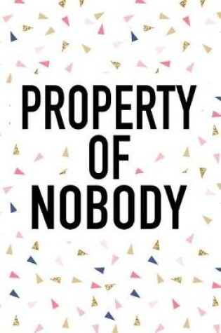 Cover of Property of Nobody