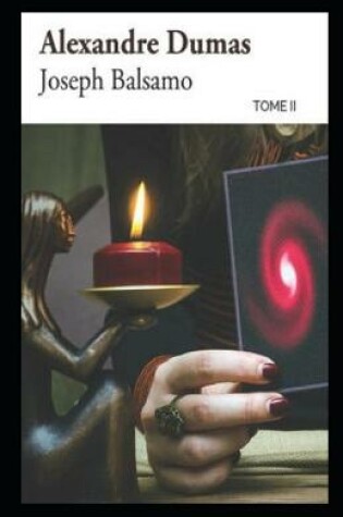 Cover of Joseph Balsamo - Tome II Annoté