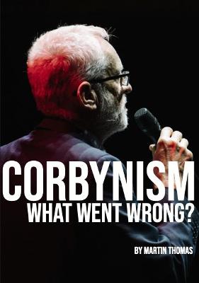 Book cover for Corbynism: what went wrong?