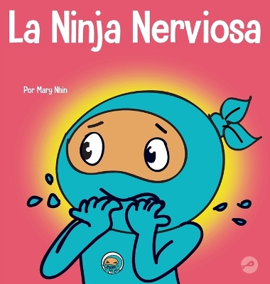 Book cover for La Ninja Nerviosa