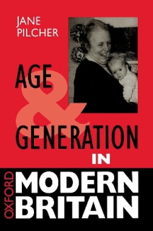 Cover of Age and Generation in Modern Britain