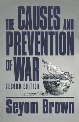 Book cover for The Causes and Prevention of War