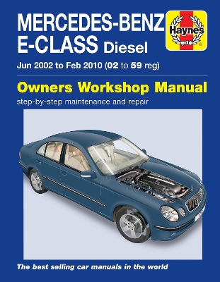 Book cover for Mercedes-Benz E-Class Diesel (02 to 10) Haynes Repair Manual