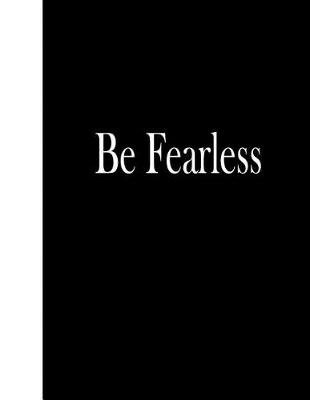 Book cover for Be Fearless