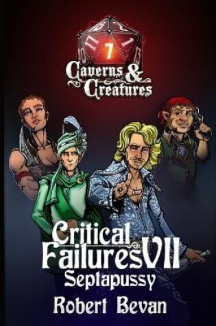 Cover of Critical Failures VII