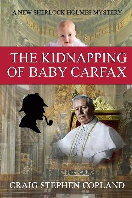 Book cover for The Kidnapping of Baby Carfax