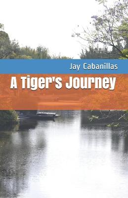 Book cover for A Tiger's Journey