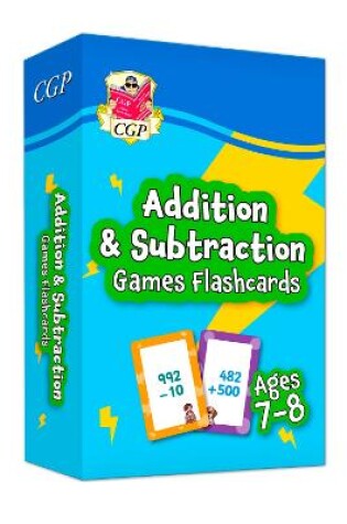Cover of New Addition & Subtraction Games Flashcards for Ages 7-8 (Year 3)