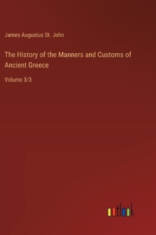 Cover of The History of the Manners and Customs of Ancient Greece