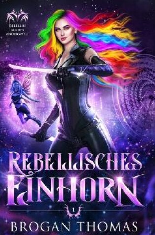 Cover of Rebellisches Einhorn