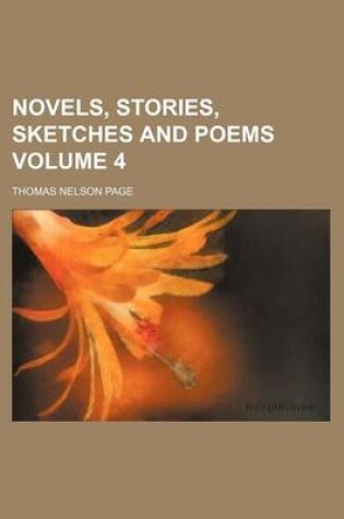 Cover of Novels, Stories, Sketches and Poems Volume 4