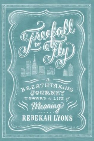 Cover of Freefall To Fly