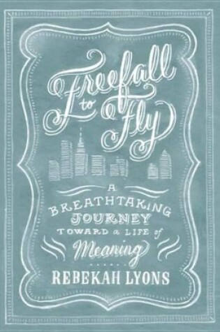Cover of Freefall to Fly