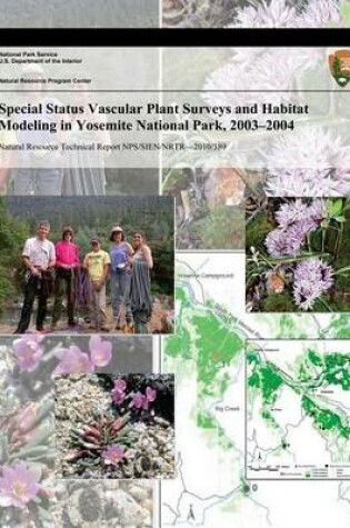 Cover of Special Status Vascular Plant Surveys and Habitat Modeling in Yosemite National Park, 2003?2004