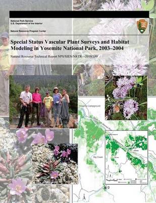 Book cover for Special Status Vascular Plant Surveys and Habitat Modeling in Yosemite National Park, 2003?2004