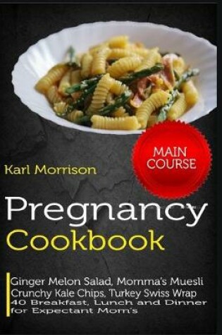 Cover of Pregnancy Cookbook