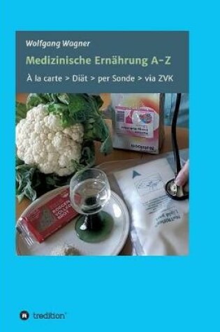 Cover of Medizinische Ernahrung A - Z