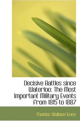 Cover of Decisive Battles Since Waterloo