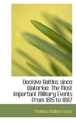 Book cover for Decisive Battles Since Waterloo