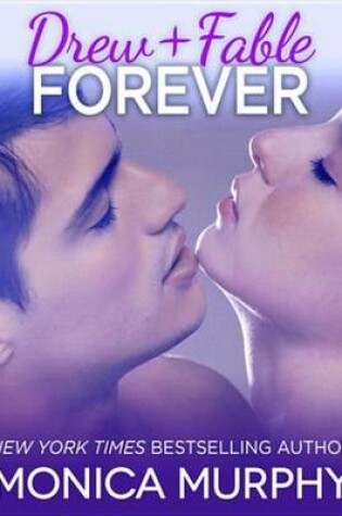 Cover of Drew + Fable Forever (Novella)