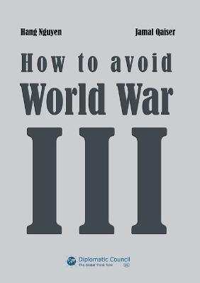 Book cover for How to avoid World War III