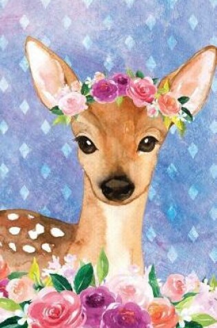 Cover of Journal Notebook For Animal Lovers Female Deer In Flowers