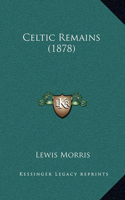 Book cover for Celtic Remains (1878)