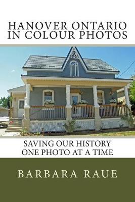 Book cover for Hanover Ontario in Colour Photos