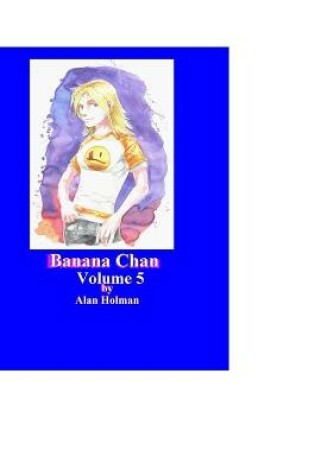 Cover of Banana Chan, Volume 5
