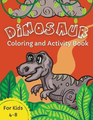 Book cover for Dinosaur Coloring and Activity Book