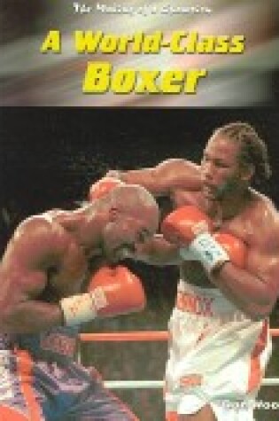 Cover of A World-Class Boxer